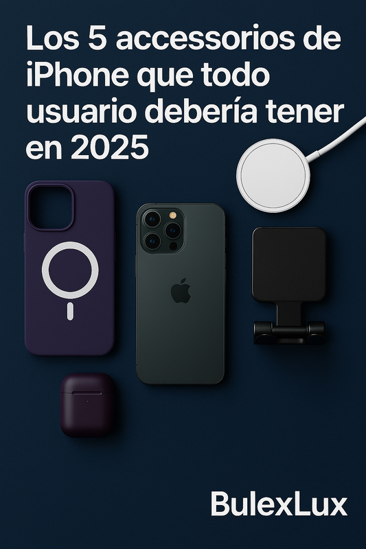 The 5 iPhone Accessories Every User Should Have in 2025