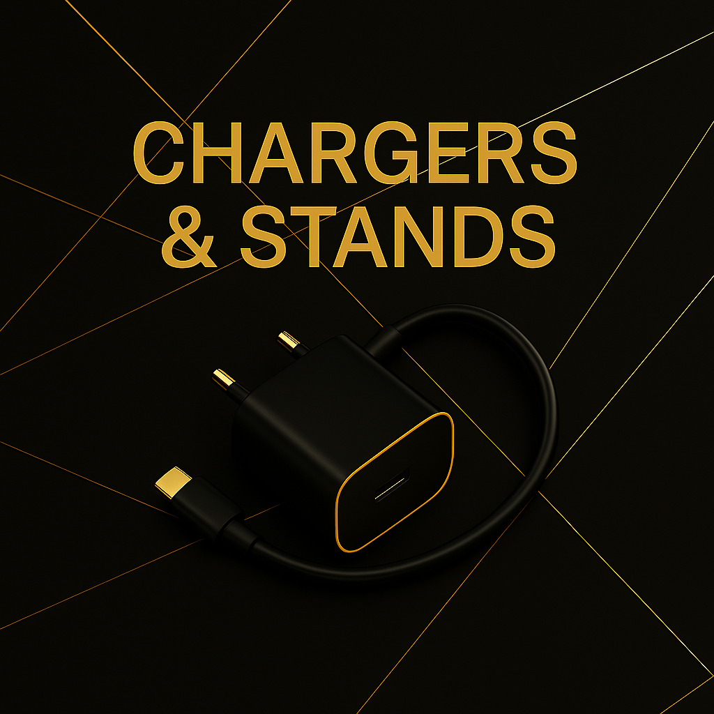 "Chargers & Stands"